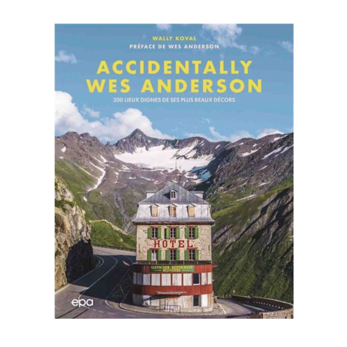 Livre accidentally wes anderson Wally Koval