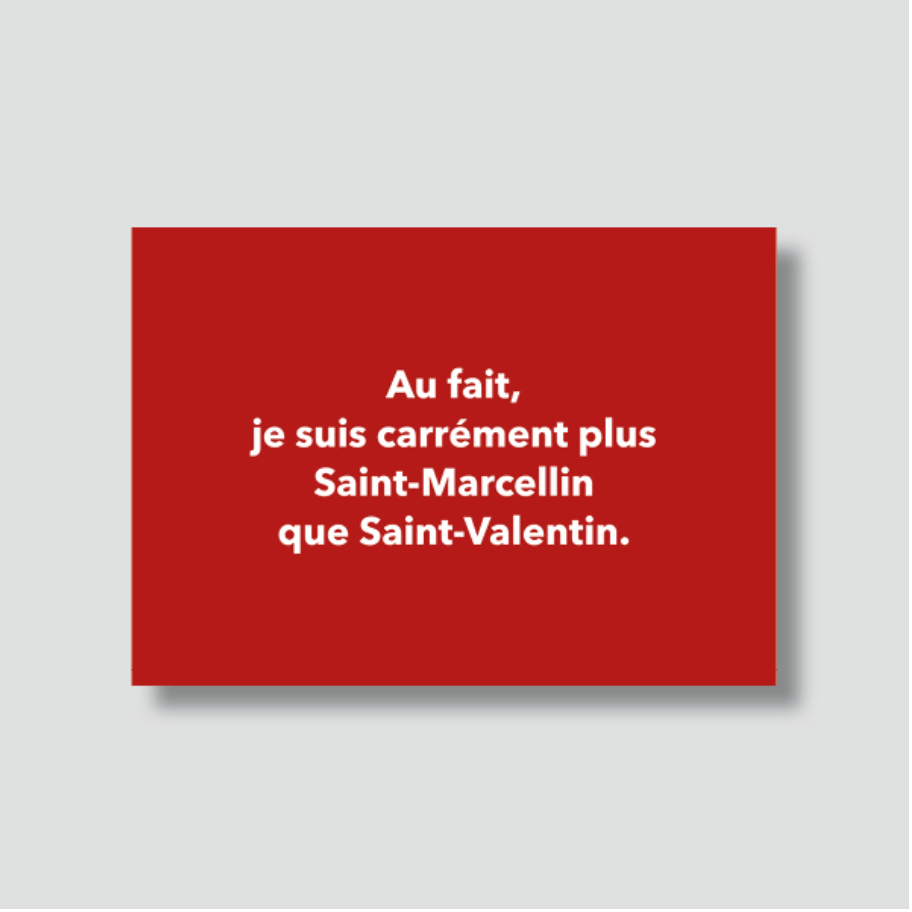 Carte Postale Au fait je suis carrement plus Saint marcelin