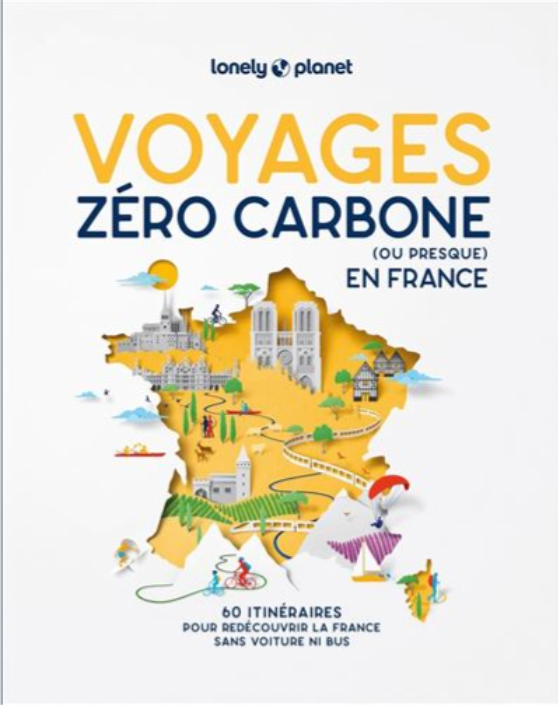 Voyage zéro carbone (ou presque) en France