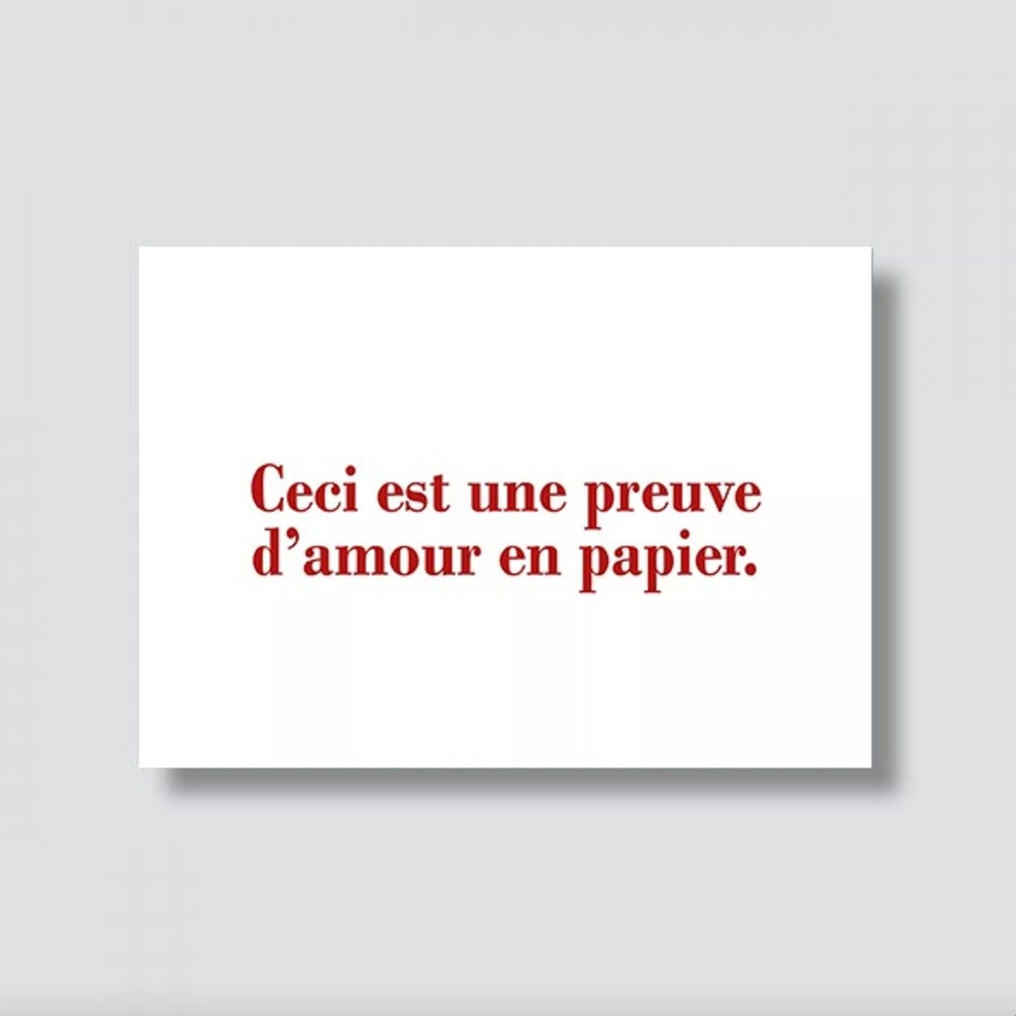 Carte Postale Ceci est une preuve d'amour en papier