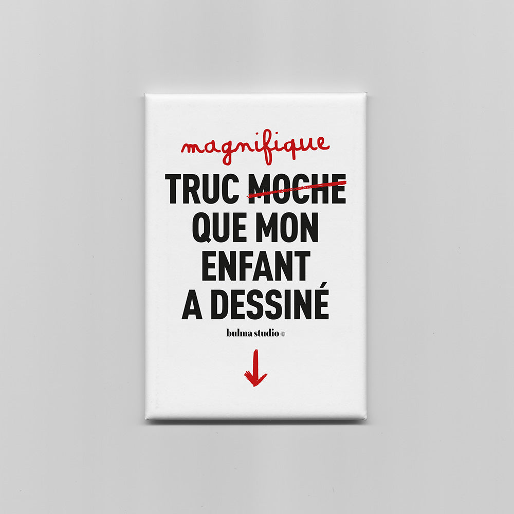 Magnet Truc moche que mon enfant a dessiné