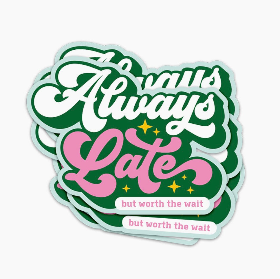 Sticker Always late