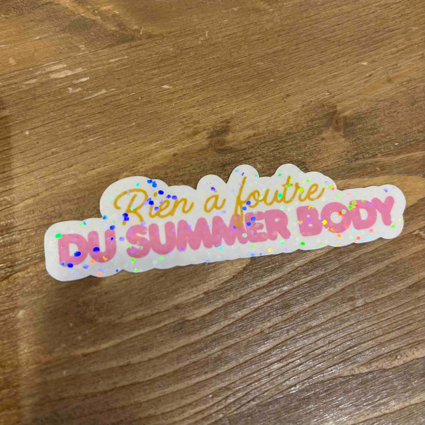 Sticker Rien à foutre du summer body