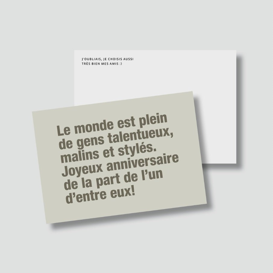 Carte Postale Le monde est plein de gens talentueux ...