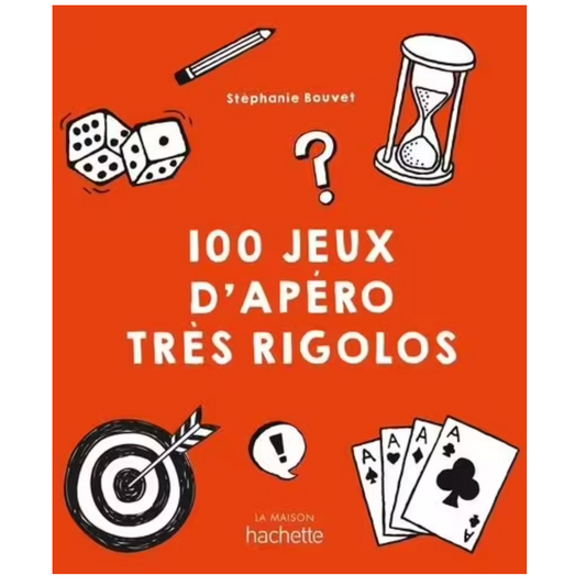 Livre 100 jeux d'apéro très rigolos