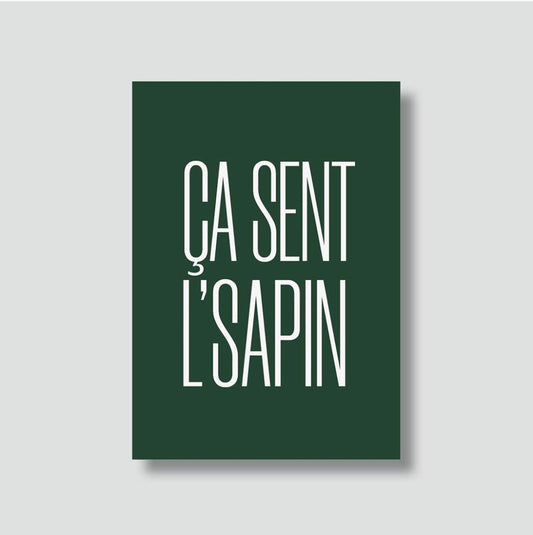 Carte Postale Ca sent l'sapin