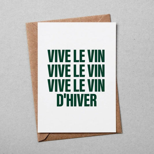 Carte Postale Vive le vin vive le vin vive le vin d'hiver