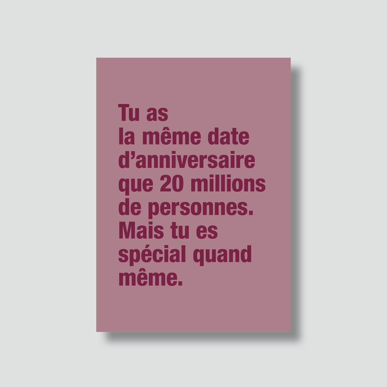 Carte Postale Tu as la même date d'anniversaire