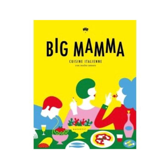 Livre Big Mamma - Cuisine italienne con molto amore