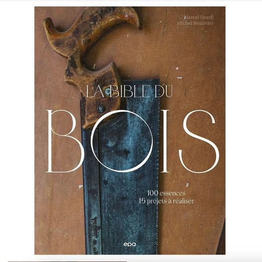 Livre La bible du bois