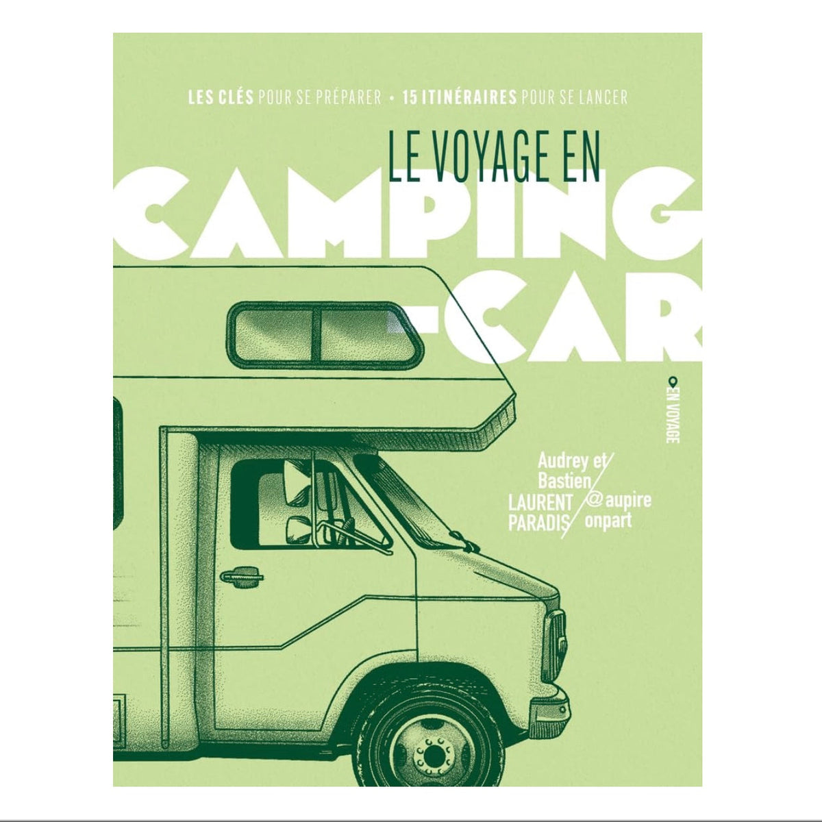 Livre Le voyage en camping car