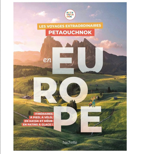 Livre les Voyages extraordinaires de Petaouchnok en Europe