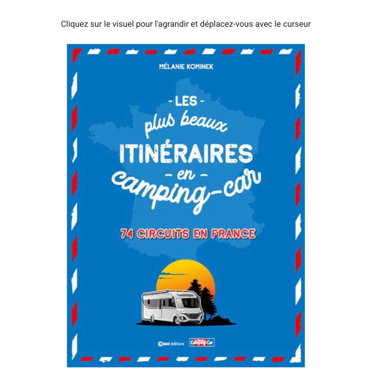 Livre Les plus beaux itinéraires en camping car