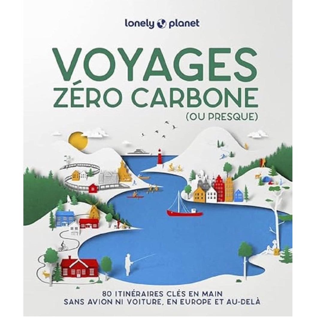 Livre voyages zéro carbone (ou presque)