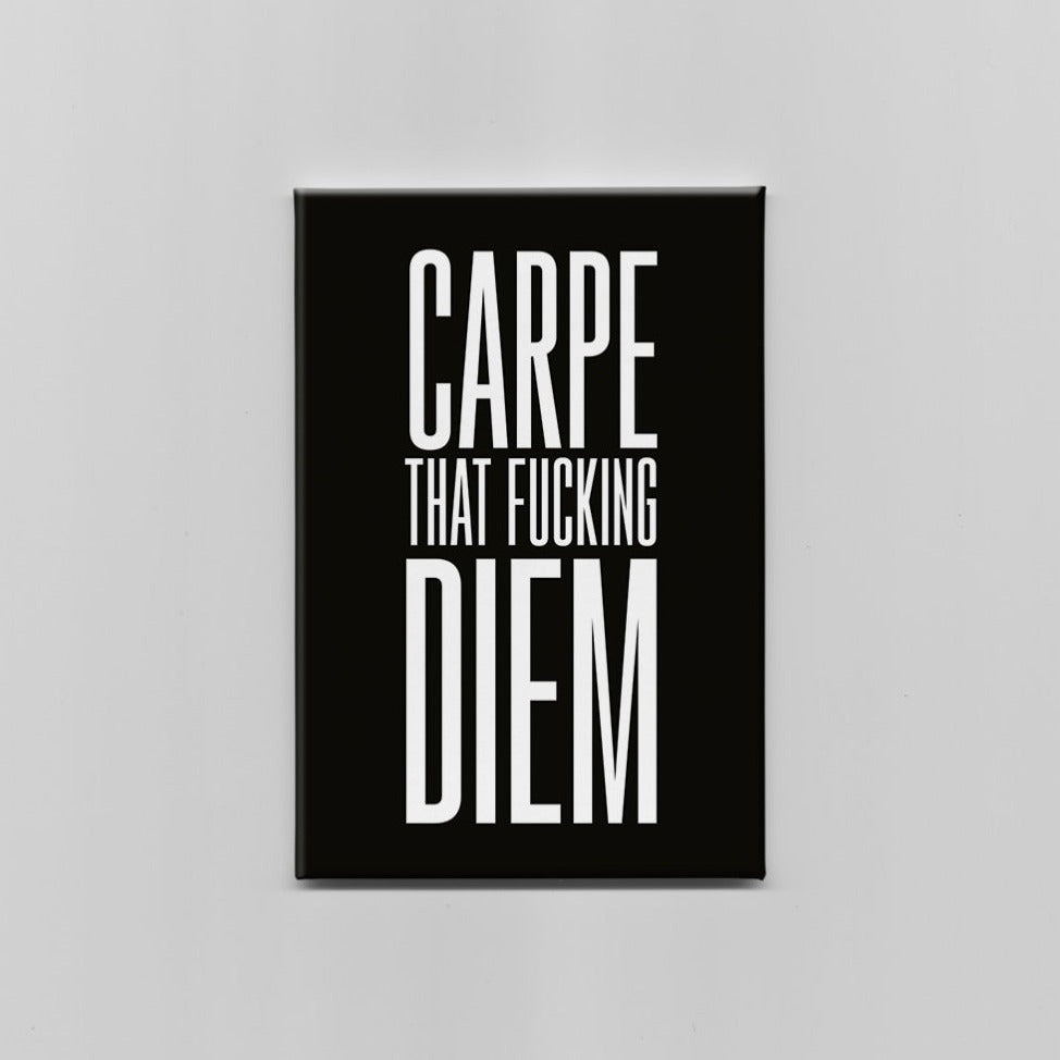 Magnet Carpe that fucking diem