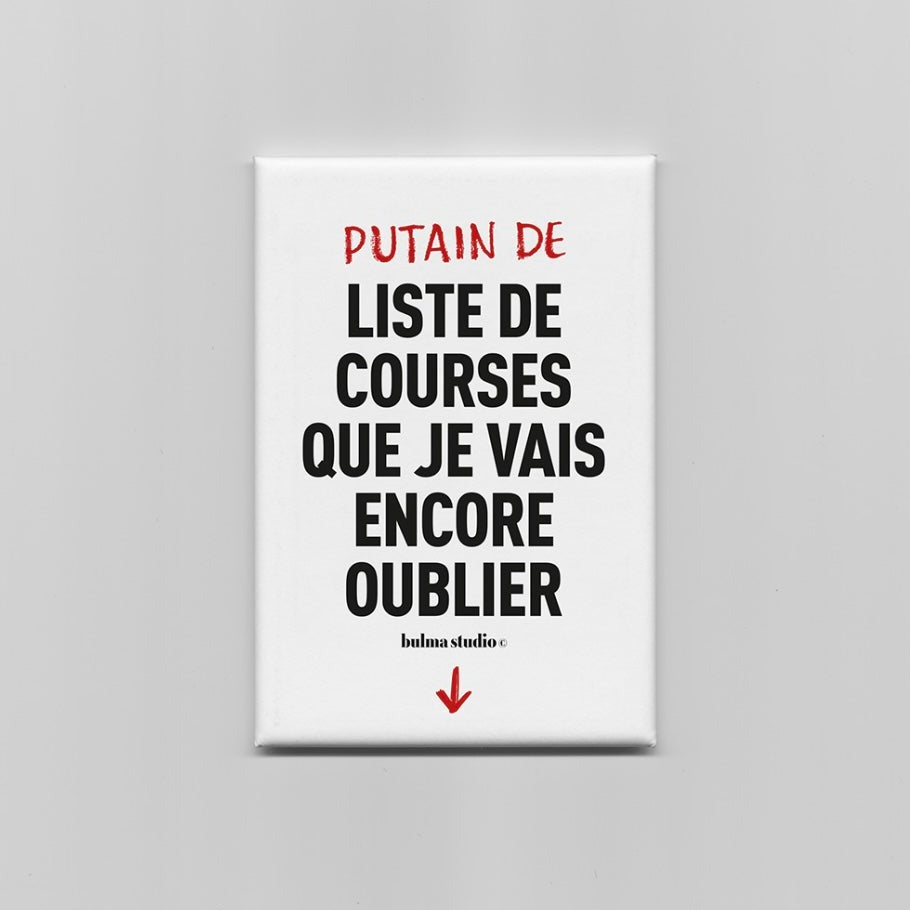 Magnet  Putain de liste de courses