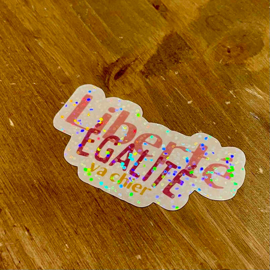 Sticker liberté, égalité, va chier