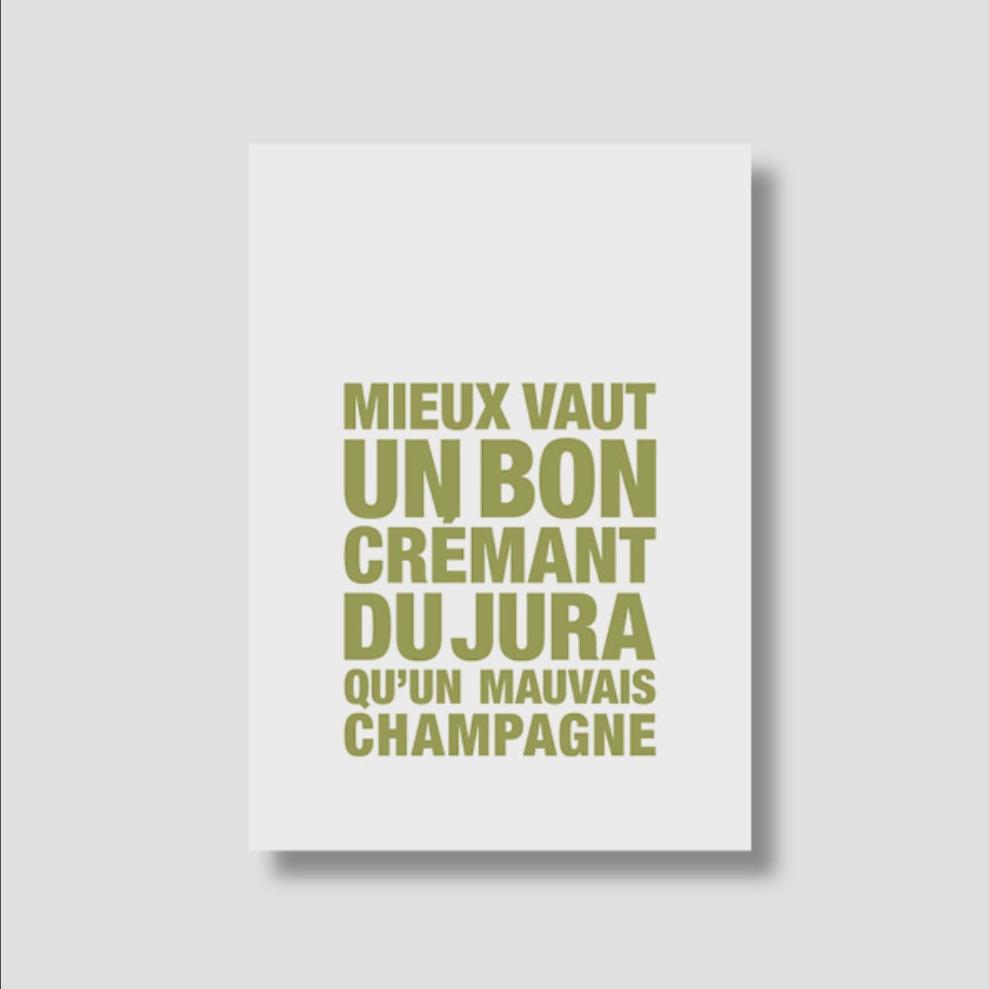 Carte Postale Mieux vaut un bon crémant du jura...