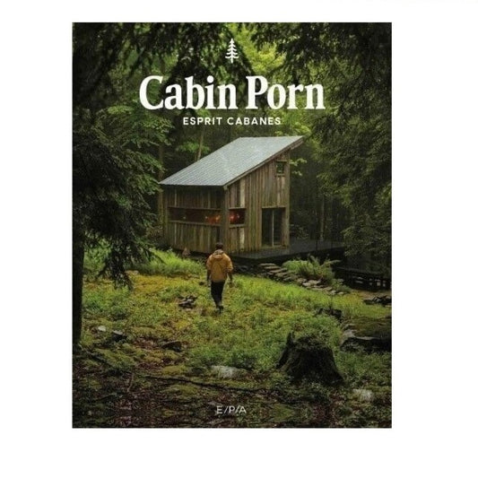 Livre Cabin porn : Esprit cabanes